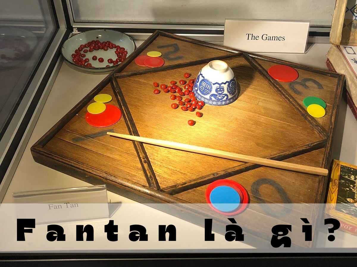 Tìm hiểu Fantan là gì và cách chơi để dễ dẫn đầu mọi bàn cược 5 Thông tin về Fantan là gì?